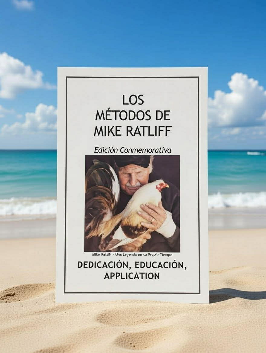 Mike Ratliff Method – Gamefowl Breeding, Conditioning & Keep System
